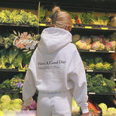 Have A Good Day cute Hoodie Women Hoody Sweatshirts Pullovers hipster unisex pure cotton tumblr top jumper quote casual hoodies